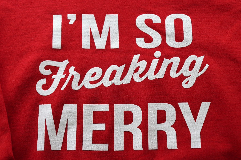 I'm So Freaking Merry! Hoodie - KC Shirts