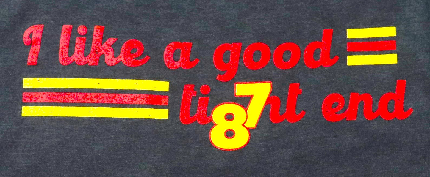I Like A Good Tight End T-shirt Heather Gray