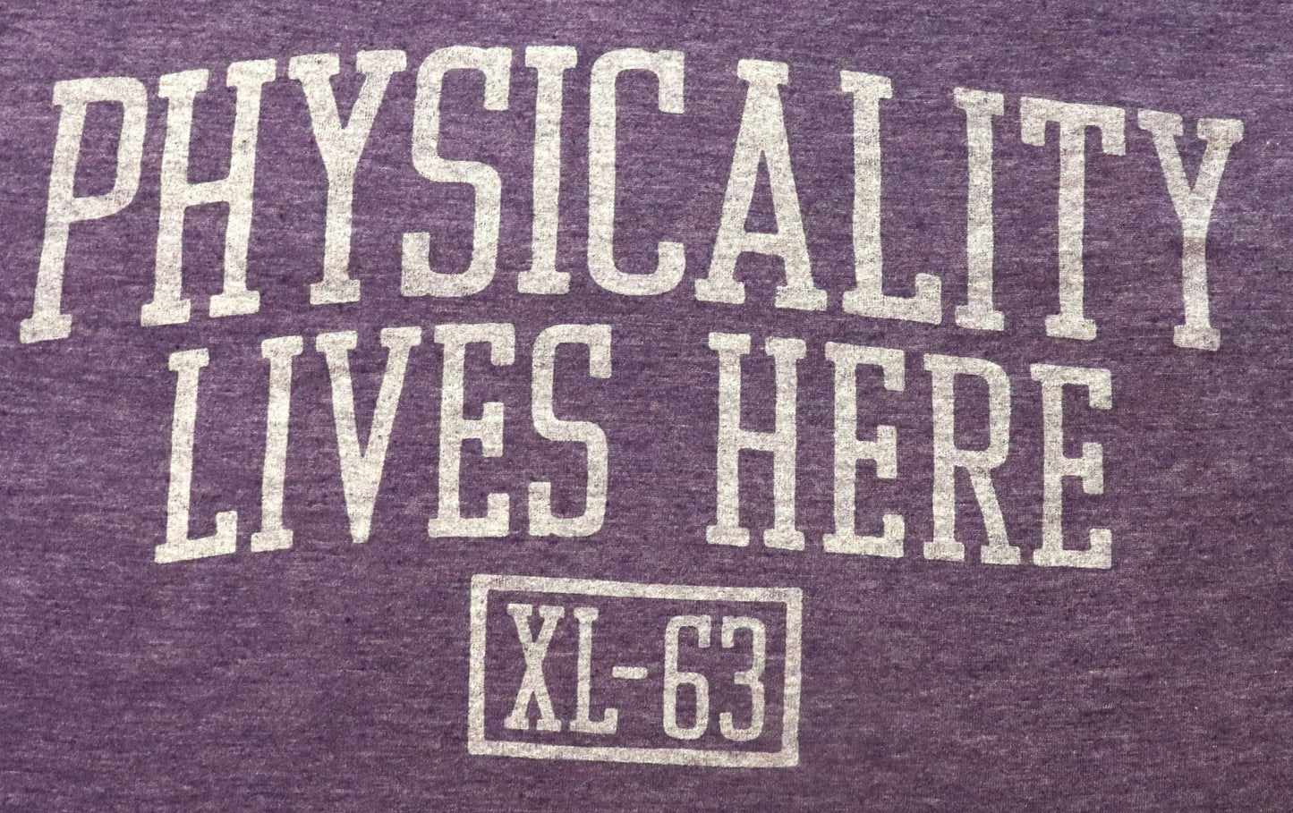 Physicality Lives Here
