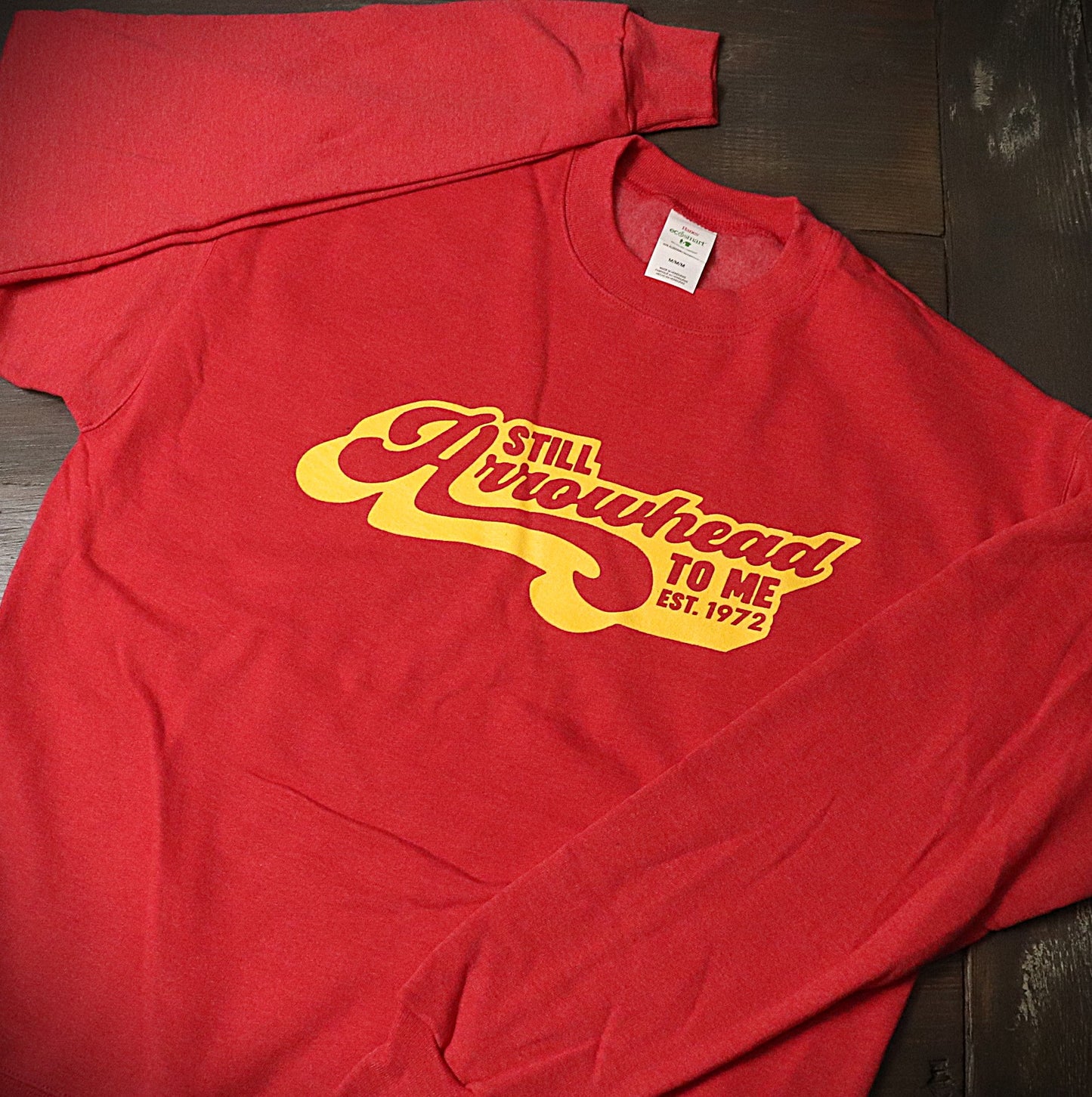 Still Arrowhead To Me Crew Neck Sweatshirt