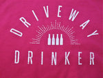 Driveway Drinker™ Hoodie