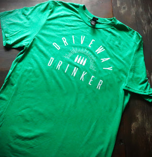 Driveway Drinker™ T-Shirt