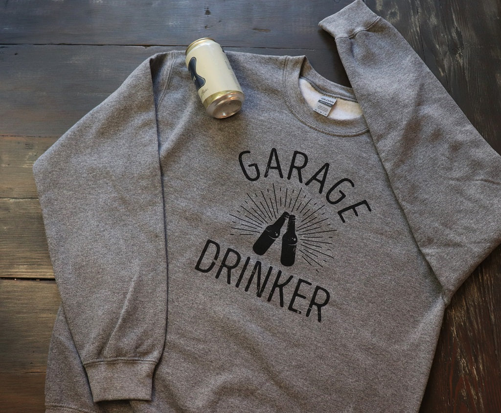 Garage Drinker™ Crew Neck Sweatshirt