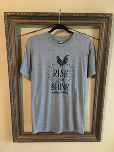 Rise and Shine Mother Cluckers Short Sleeve